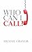WHO CAN I CALL?: Finding Safe Spaces in a Noisy World