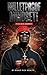 BULLETPROOF MINDSET: T.H.U.G.G. JOURNEY
