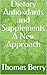 Dietary Antioxdants and Sup...