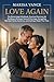 Love Again: The Remarriage Workbook: Practical Exercises for Building a Stronger Second Marriage, Navigating Blended Family Dynamics, and Getting It Right This Time