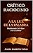 Crítico Raciocinio: A la luz de la palabra (Spanish Edition)