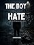 The Boy They Hate (Avery Cross CIA Mystery Suspense Thriller Book 3)