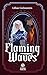 Flaming Waves: Das Schicksal von Stocheia 1 (German Edition)