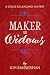 Maker of Widows (The Circus...