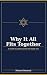 Why It All Fits Together : ...