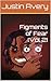 Figments of Fear (Vol 2)