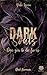 Dark Souls 3 - Dare you to die for us (Dark Romance) (Broken Souls) (German Edition)