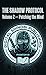 THE SHADOW PROTOCOL: VOLUME 2 : PATCHING THE MIND (The Shadow Protocol: Tactical Field Manuals)