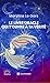 Le Livre Oracle qui t’ouvre à ta Vérité (French Edition)