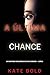 A Última Chance (Um Suspense Psicológico de Kaylie Brooks — Livro 2) (Portuguese Edition)