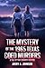 The Mystery of the 1965 Texas Coed Murders: A Tale of Two Sorority Sisters