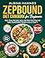 Zepbound Diet Cookbook for Beginners: 100+ Easy Recipes and a 60-Day Meal Plan for Safe, Sustainable Weight Loss on GLP-1