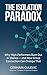 The Isolation Paradox: Why High-Performers Burn Out in Silence — and How Group Connection Can Change That