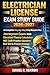 ELECTRICIAN LICENSE EXAM STUDY GUIDE 2026–2027: A Complete Step-by-Step Prep Manual to Pass Journeyman Exams With Electrical Theory Calculation NEC Code Practice Question Real Test & Proven Strategy