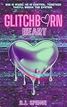 GlitchBorn Heart