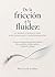 De la fricción a la fluidez: Un marco conceptual integrador para repensar altas capacidades, neurodivergencias, rendimiento y bloqueo (Spanish Edition)