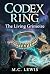 Codex Ring: The Living Grim...