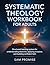 SYSTEMATIC THEOLOGY WORKBOOK FOR ADULTS by SAM PROMISE