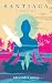 Santiaga: A Freedom Tale