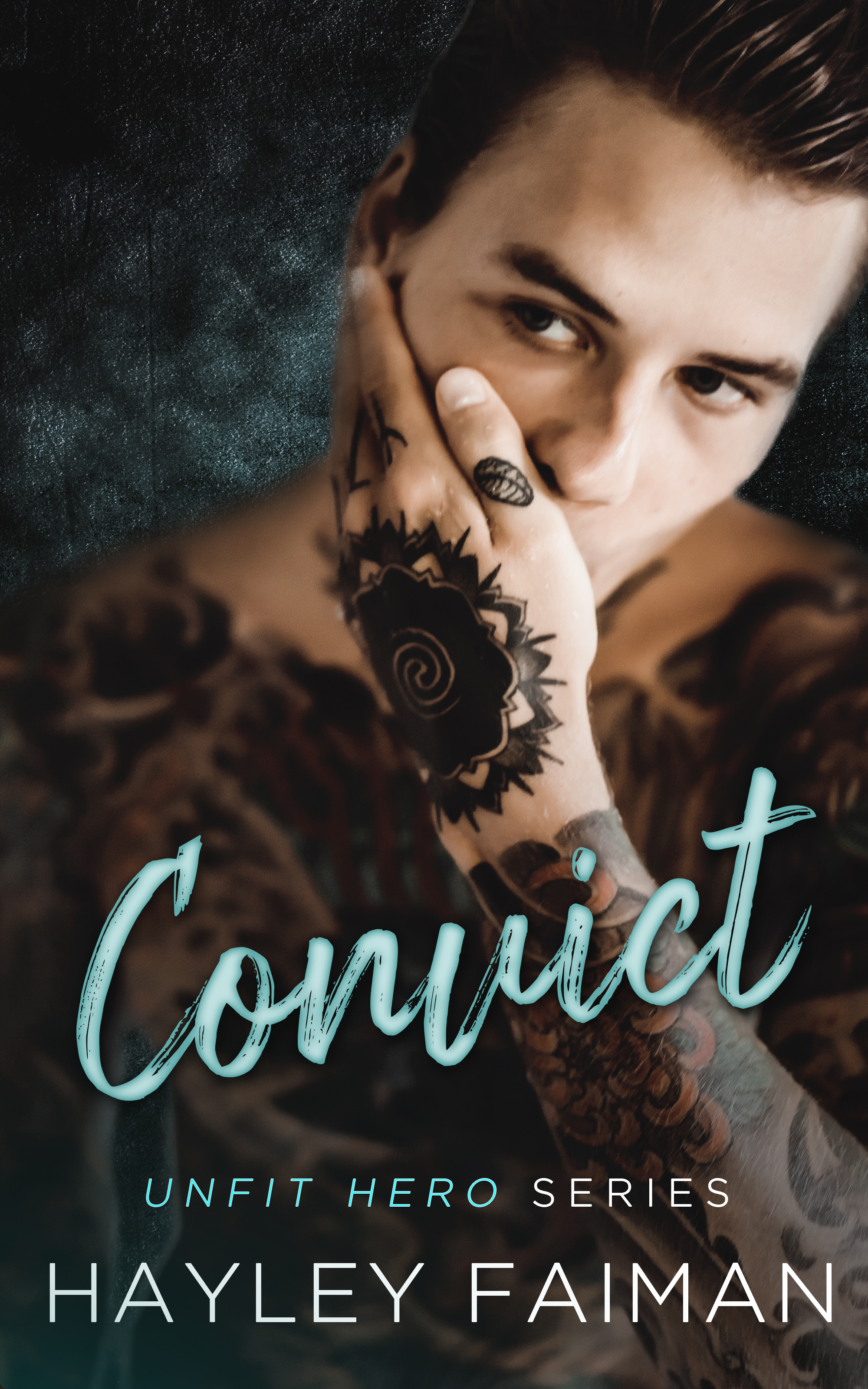 Convict (Unfit Hero #1)