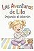 Las Aventuras de Lila: Dejando el biberón (Spanish Edition)