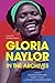 Gloria Naylor in the Archives by Suzanne M. Edwards