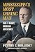 Mississippi's Most Daring Man: Paul J. Rainey, American Adventurer