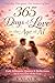 365 Days of Love in the Age of AI: Daily Romantic Quotes and Reflections for Every Day of the Year (Love in the Age of AI Series)
