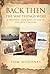 Back Then - The Way Things Were: A Personal Look Back at Life in the 20th Century