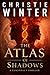 The Atlas of Shadows: A Con...