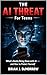 The AI Threat For Teens: What's Really Being Done With AI and How to Protect Yourself