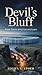 DEVIL'S BLUFF : Some Towns Never Let You Leave