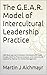The G.E.A.R. Model of Intercultural Leadership Practice: MBA Business Administration Workbook with Case Studies, SWOT & Financial Analysis, and Intercultural ... Building Trust, Ensuring Results 5)