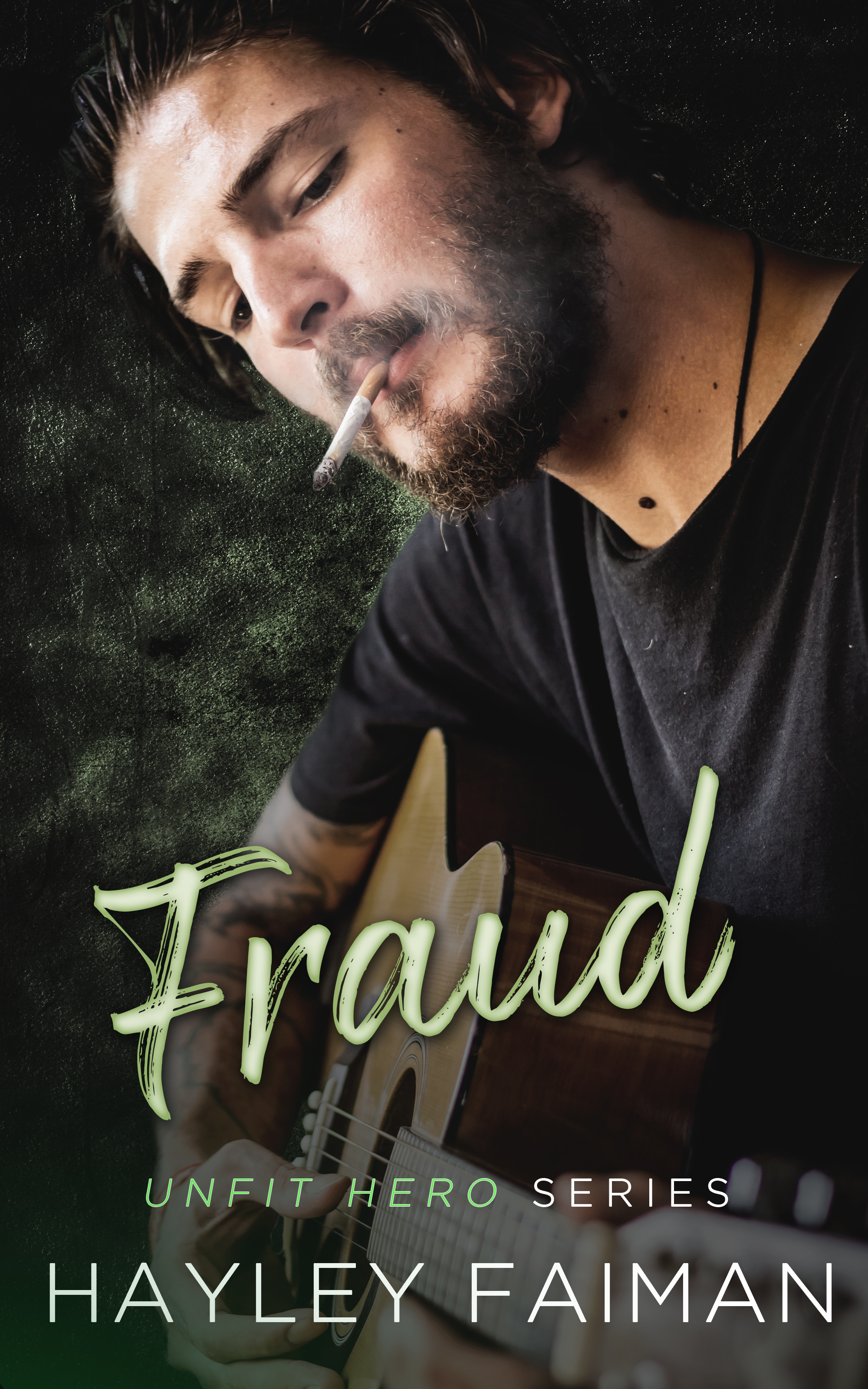 Fraud (Unfit Hero #3)