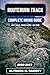 Routeburn Track Hiking Guide 2026/2027 (TrailWise 2025 Hiking Edition Book 105)