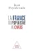 La France : du populisme au chaos (French Edition)