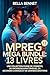 Méga Bundle Mpreg 13 Livres: Une collection pleine de cowboys, de grossesses inattendues, de secondes chances et de grandes émotions (Et Bébé Fait Trois) (French Edition)