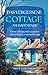 Das vergessene Cottage am Hafenende (Inselherzen) (German Edition)