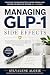 Managing GLP-1 Side Effects...