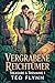 Vergrabene Reichtümer (Schätze & Tremaine 1) (German Edition)