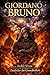 Giordano Bruno – Entdecker der Unendlichkeit: Wer nicht schweigt, muss brennen (German Edition)