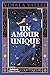 Un amour unique - L'amour peut-il échapper aux algorithmes ? - Court Toujours (French Edition)