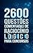 2600 Questões Comentadas de Raciocínio Lógico Para Concursos (Portuguese Edition)