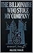 The Billionaire Who Stole My Company: An Enemies-to-Lovers Revenge Billionaire Romance (The Billionaire Redemption Club Book 5)