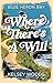 Where There's A Will (Blue Heron Bay, #1)