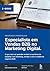 Especialista em Vendas B2B no Marketing Digital (Portuguese Edition)