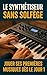 Le Synthétiseur Sans Solfège: Jouer Ses Premières Musiques Dès le Jour 1 (French Edition)