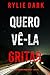 Quero Vê-la Gritar (Série Mia North: Thriller de Suspense do FBI — Livro Três) (Portuguese Edition)