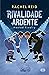 Rivalidade Ardente (Game Changers, #2)