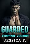 Guarded: Ein Body...